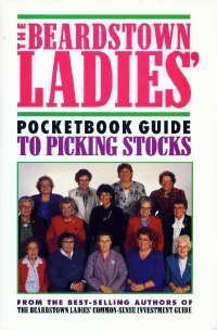 Stock image for The Beardstown Ladies' Pocketbook Guide to Picking Stocks for sale by More Than Words