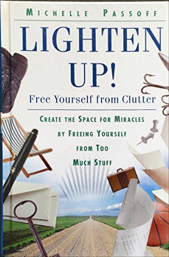 9781568657837: Lighten Up! Free Yourself From Clutter