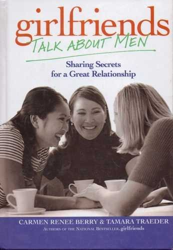 Stock image for Girlfriends Talk About Men for sale by MVE Inc