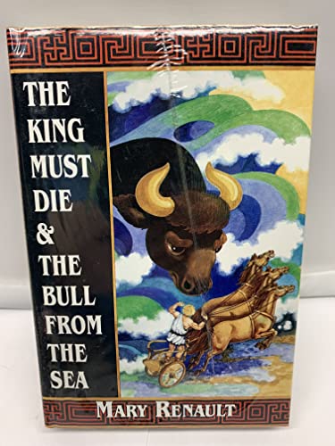 Stock image for The King Must Die & The Bull from the Sea for sale by SecondSale