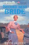 Stock image for Second-Best Bride Book #5 The Wildrose Series for sale by ThriftBooks-Dallas