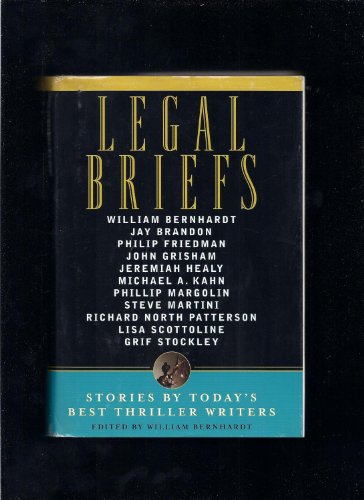 Stock image for Legal Briefs - Stories For Today's Best Thriller Writers (Large Print Ed.) for sale by Granada Bookstore,            IOBA