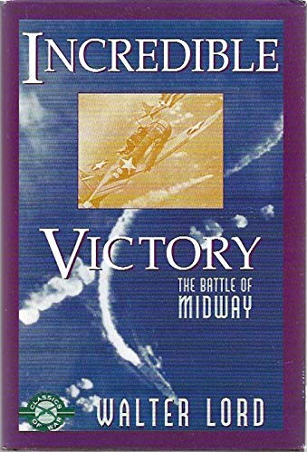 Stock image for Incredible Victory the Battle of Midway for sale by ThriftBooks-Dallas