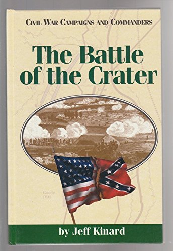 9781568658797: Battle of the Crater [Gebundene Ausgabe] by Kinard, Jeff
