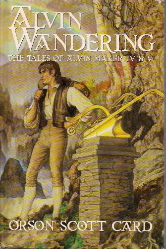 Stock image for Alvin Wandering: The Tales of Alvin Maker IV & V (Alvin Journeyman / Heartfire) for sale by HPB-Emerald