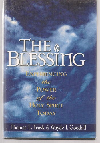 Beispielbild fr The Blessing: Experiencing the Power of the Holy Spirit Today zum Verkauf von HPB-Diamond