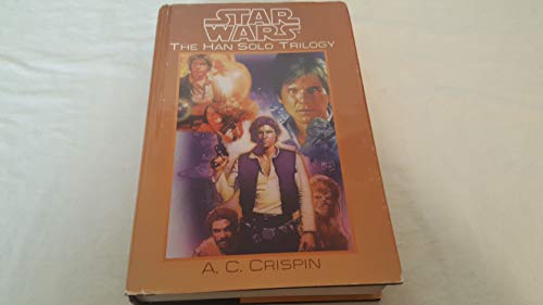 9781568659534: Star Wars: The Han Solo Trilogy Edition: first [Hardcover] by A.C. Crispin