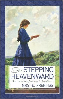 Imagen de archivo de Stepping Heavenward: One Woman's Journey to Godliness a la venta por Bookmonger.Ltd