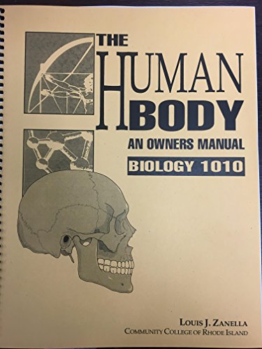 Beispielbild fr The Human Body, an Owners Manual (The Human Body, an Owners Manual, Biology 1010) zum Verkauf von Textbooks_Source