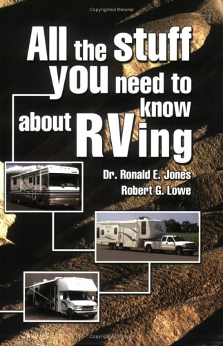 Beispielbild fr All the Stuff You Need to Know About RVing zum Verkauf von Gulf Coast Books