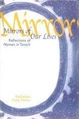 Stock image for Mirrors of our lives: Reflections of women in Tanach for sale by Wonder Book