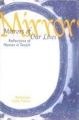 9781568711614: Mirrors of our lives: Reflections of women in Tanach