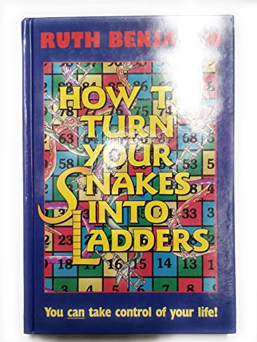 Stock image for How to turn your snakes into ladders for sale by Irish Booksellers