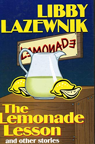 Beispielbild fr The Lemonade Lesson zum Verkauf von Ergodebooks