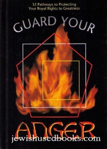 Stock image for Guard your anger: 32 pathways to protecting your royal rights to greatness for sale by SecondSale