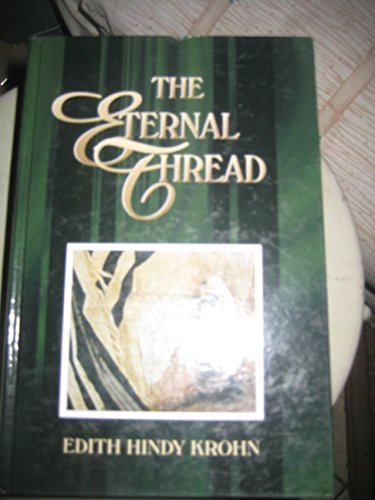 Imagen de archivo de The Eternal Thread a la venta por Ergodebooks