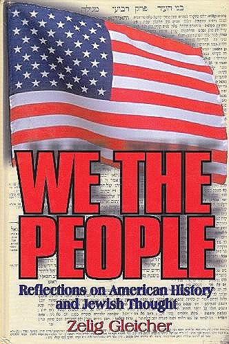 9781568712529: Title: We the people Reflections on American history and