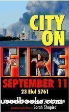 Stock image for City on Fire, September 11: Background, Stories and Torah Insights for sale by WorldofBooks