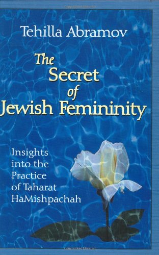Stock image for The Secret of Jewish Femininity (revised) for sale by Bookmans