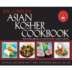 9781568715407: The Complete Asian Kosher Cookbook [Hardcover]