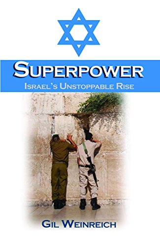 Stock image for Superpower: Israel's Unstoppable Rise for sale by Better World Books