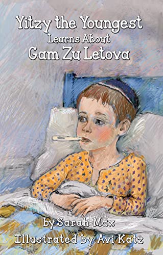 Stock image for Yitzy the Youngest Learns About Gam Zu Letova for sale by ThriftBooks-Atlanta
