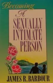 Stock image for Becoming a Sexually Intimate Person for sale by ThriftBooks-Atlanta