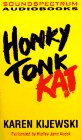Stock image for Honky Tonk Kat for sale by The Yard Sale Store