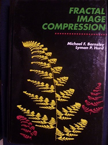 Beispielbild fr Fractal Image Compression zum Verkauf von ThriftBooks-Atlanta