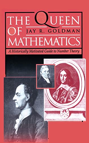 The Queen of Mathematics. A Historically Motivated Guide to Number Theory