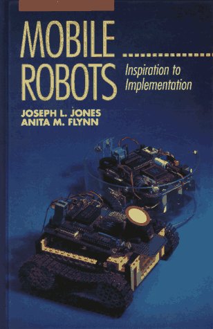 Stock image for Mobile Robots: Inspiration to Implementation, Second Edition for sale by SecondSale