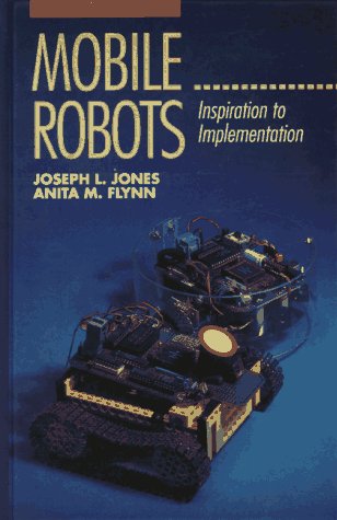 9781568810119: Mobile Robots: Inspiration to Implementation, Second Edition