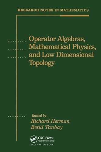 Research Notes in Mathematics: Volume 5: Operator Algebras, Mathematical Physics, and Low Dimensi...