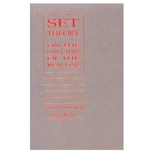 9781568810447: Set Theory: On the Structure of the Real Line