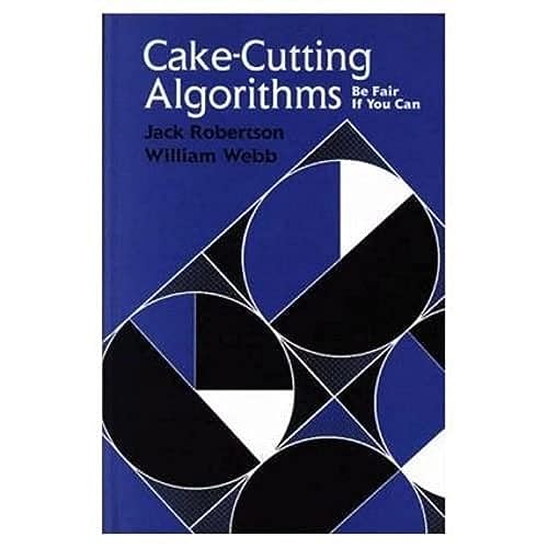 9781568810768: Cake-Cutting Algorithms: Be Fair if You Can