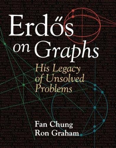 Imagen de archivo de Erds on Graphs: His Legacy of Unsolved Problems a la venta por Dream Books Co.