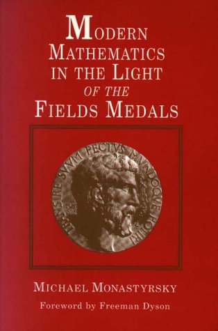 Stock image for Modern Mathematics in the Light of the Fields Medals for sale by Front Cover Books