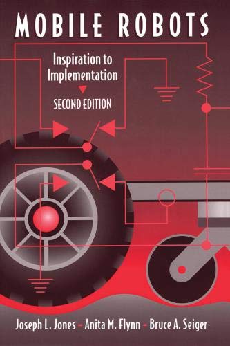 9781568810973: Mobile Robots: Inspiration to Implementation, Second Edition
