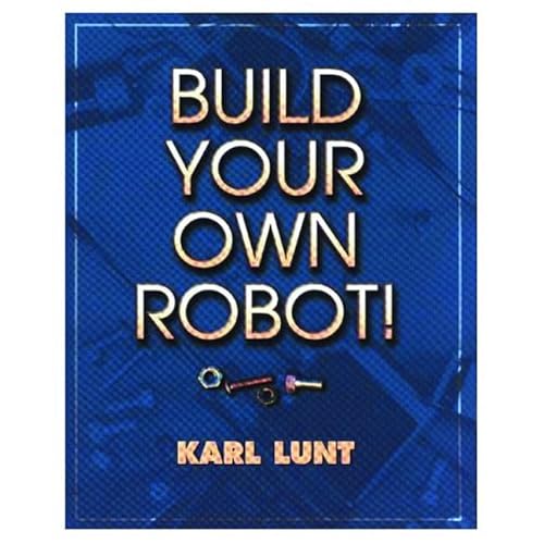Stock image for Build Your Own Robot! for sale by HPB-Ruby