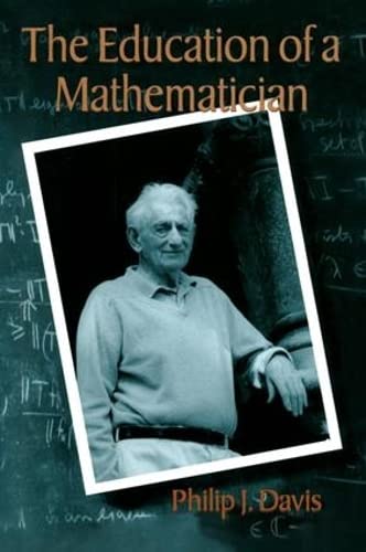 The Education of a Mathematician (9781568811161) by Davis, Philip J.