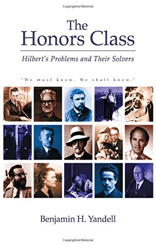 Stock image for The Honors Class: Hilbert's Problems and Their Solvers for sale by ThriftBooks-Dallas