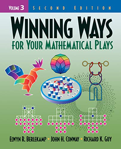 9781568811437: Winning Ways for Your Mathematical Plays, Volume 3 (AK Peters/CRC Recreational Mathematics Series)