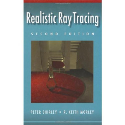 9781568811987: Realistic Ray Tracing, Second Edition