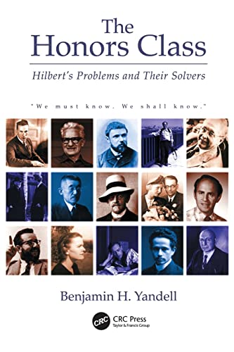 Imagen de archivo de The Honors Class: Hilbert's Problems and Their Solvers a la venta por The Maryland Book Bank