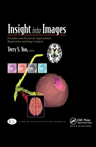 Immagine dell'editore per Insight into Images : Principles and Practice for Segmentation, Registration, and Image Analysis venduto da Better World Books: West