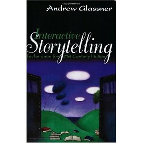Stock image for Interactive Storytelling: Techniques for 21st Century Fiction for sale by SecondSale