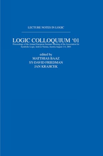 9781568812489: Logic Colloquium '01: Lecture Notes In Logic, 20