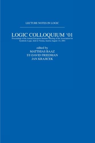 9781568812489: Logic Colloquium '01 (Lecture Notes in Logic, 20)