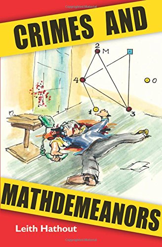 Beispielbild fr Crimes and Mathdemeanors zum Verkauf von Better World Books