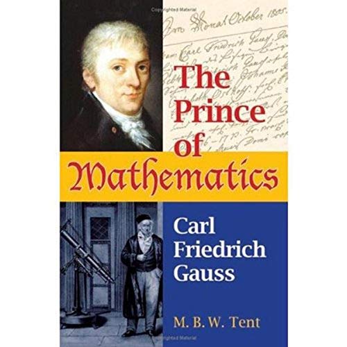 Stock image for The Prince of Mathematics: Carl Friedrich Gauss for sale by HPB Inc.